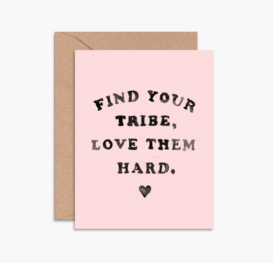 Daydream Prints: Find Your Tribe, Love Them Hard