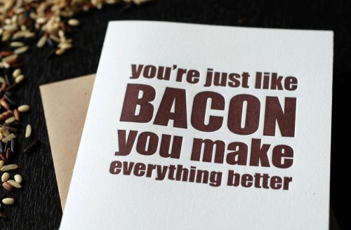 Bacon-Makes-Everything-Better-Card