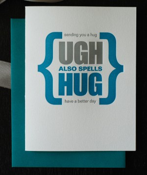 UGH also spells HUG by Richie Design