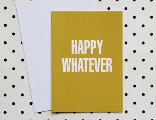 Happy Whatever card by Akimbo