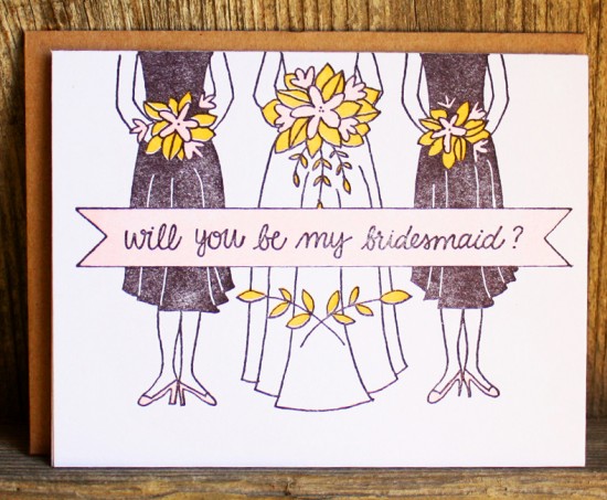 Will You Be My Bridesmaids Letterpress Card by One Canoe Two