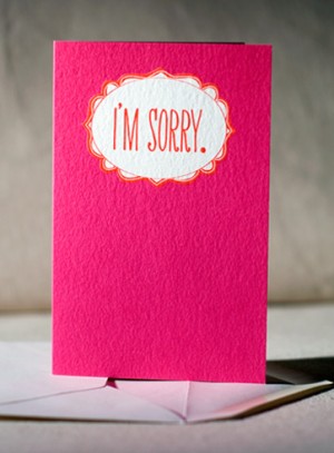 I'm Sorry greeting card by Smock Press