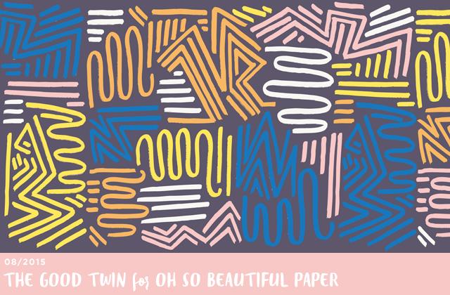 August Wallpaper / The Good Twin for Oh So Beautiful Paper