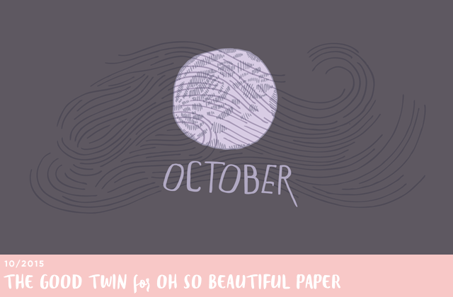 October Illustrated Desktop Wallpaper / The Good Twin for Oh So Beautiful Paper