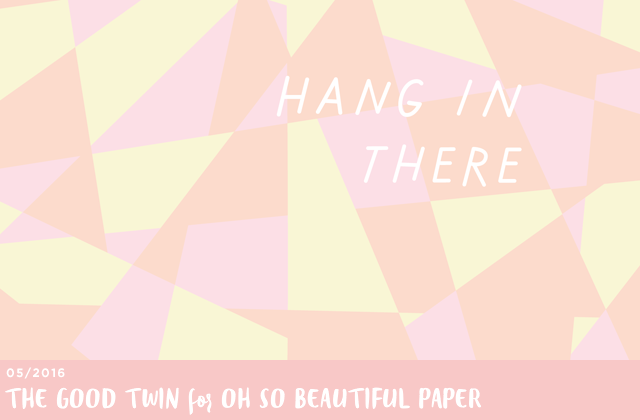 Hang in There Illustrated Desktop Wallpaper by The Good Twin for Oh So Beautiful Paper