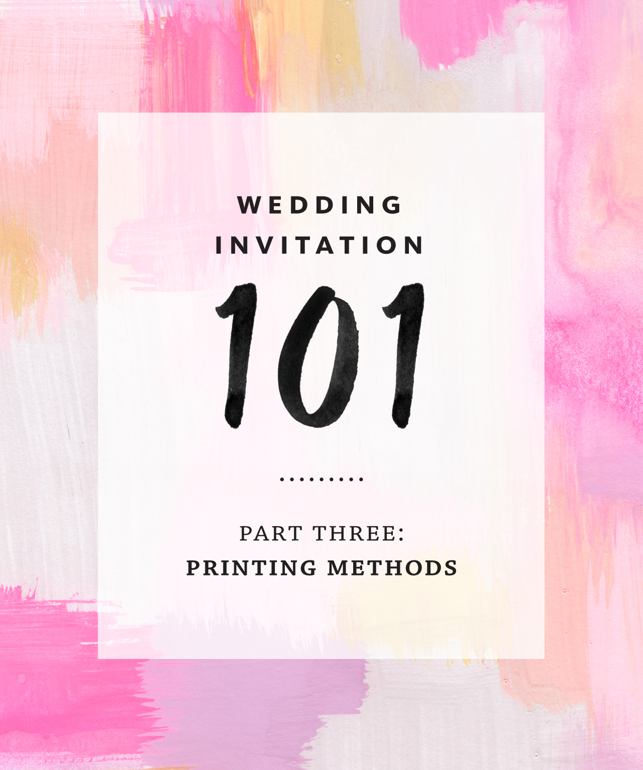 Wedding Invitation 101, Part 3: Wedding Invitation Printing Methods / Fine Day Press for Oh So Beautiful Paper