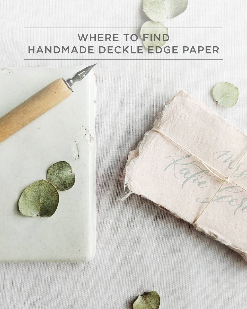 Where to Find Handmade Deckle Edge Paper