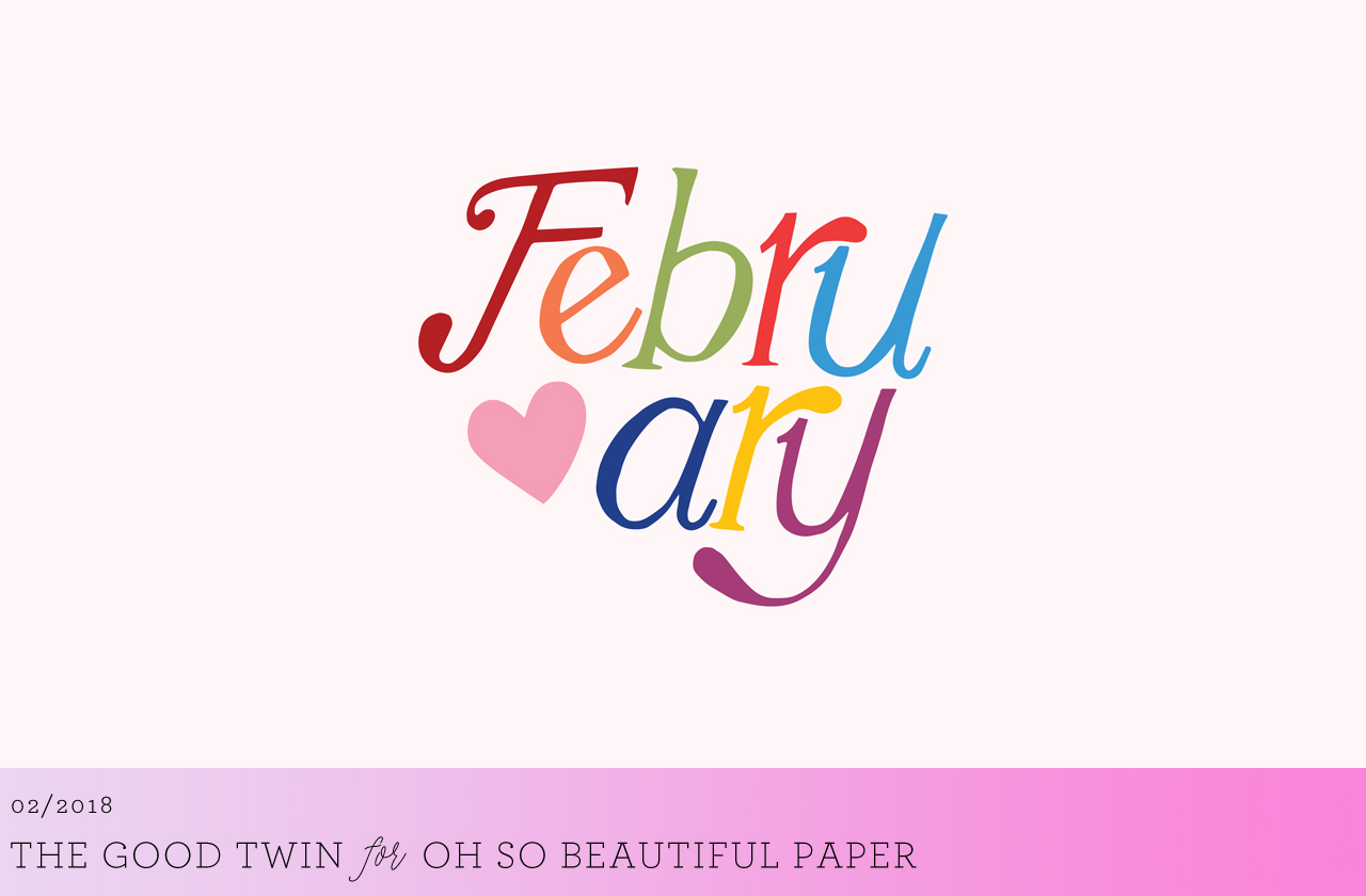 February Heart Wallpaper / The Good Twin for Oh So Beautiful Paper