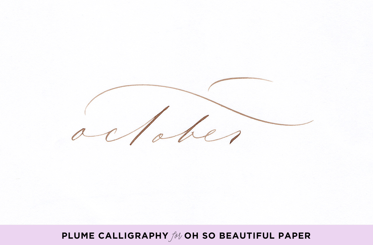 October Wallpaper / Plume Calligraphy