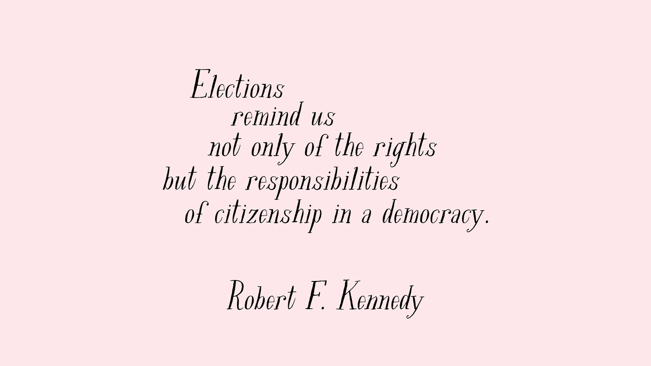 Election-Themed Wallpaper / Robert F. Kennedy Quote