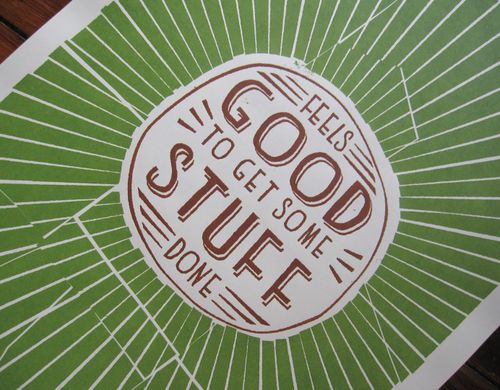 Silkscreen-poster-feels-good-to-get-some-stuff-done2